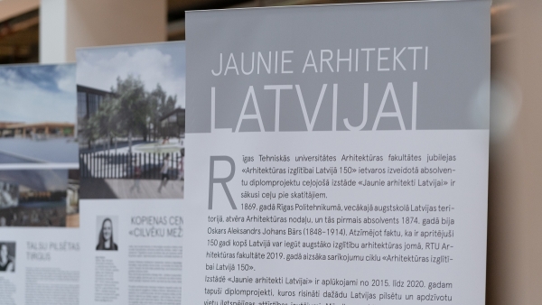 RTU Arhitektūras fakultātes veidotā izstāde «Jaunie arhitekti – Latvijai» 