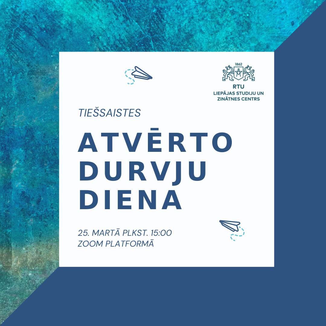 RTU atvērto durvju dienas