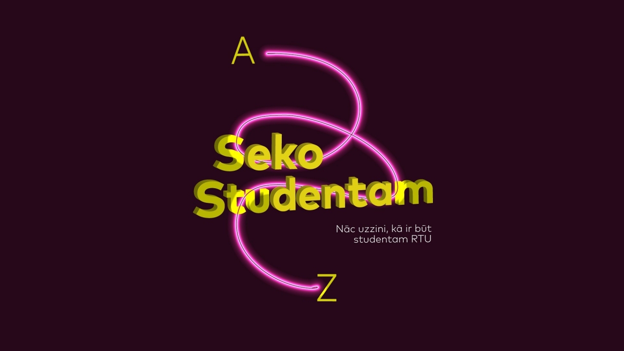 "Seko studentam" RTU 