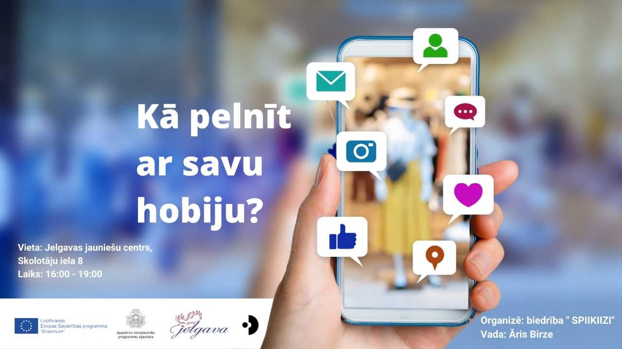 Seminārs jauniešiem "Kā pelnīt ar savu hobiju?"