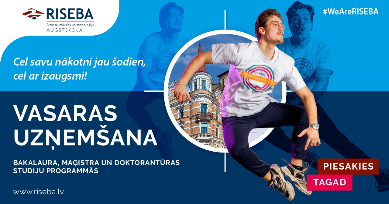 RISEBA - atvērto durvju dienas, vasaras uzņemšana, atlaides studiju maksai
