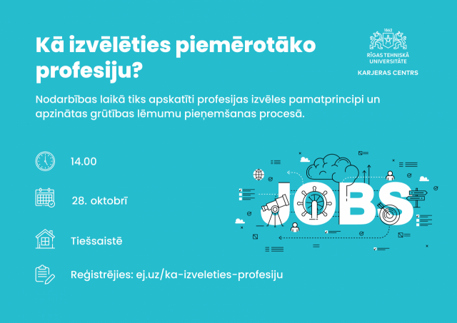 Vidusskolēnus aicina uzklausīt RTU karjeras konsultanta padomus, kā izvēlēties piemērotāko profesiju