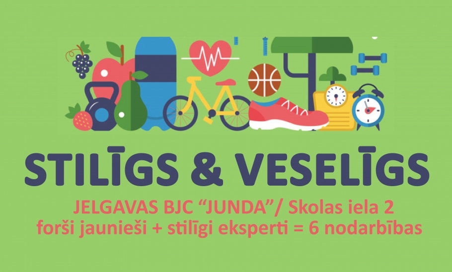 Jaunieši aicināti piedalīties projektā  “Stilīgs un veselīgs”