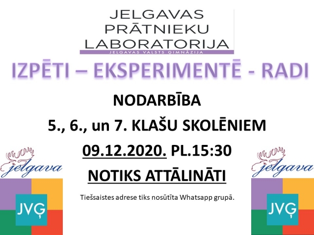 Jelgavas Prātnieku laboratorijas 09.12.2020. nodarbība