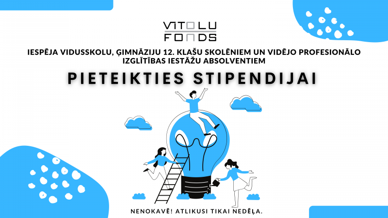 Atlikusi viena nedēļa, lai pieteiktos Vītolu fonda administrētajām stipendijām 2021./2022. mācību gadam