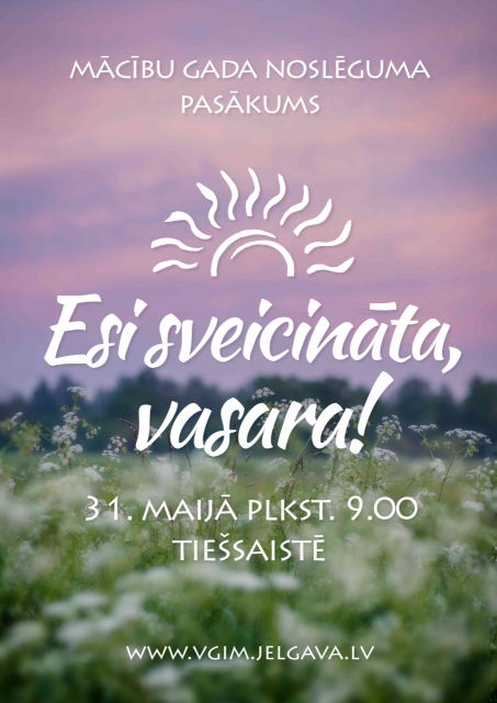 Esi sveicināta, vasara!