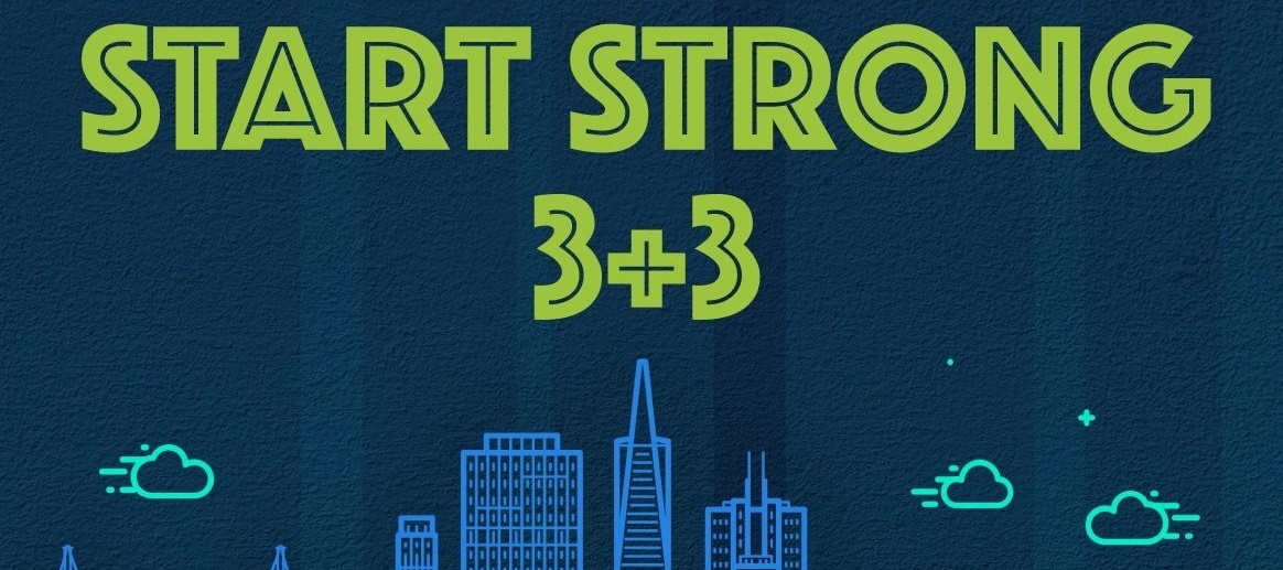 Start Strong 3+3