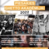 Ghetto Games Akadēmija 2022