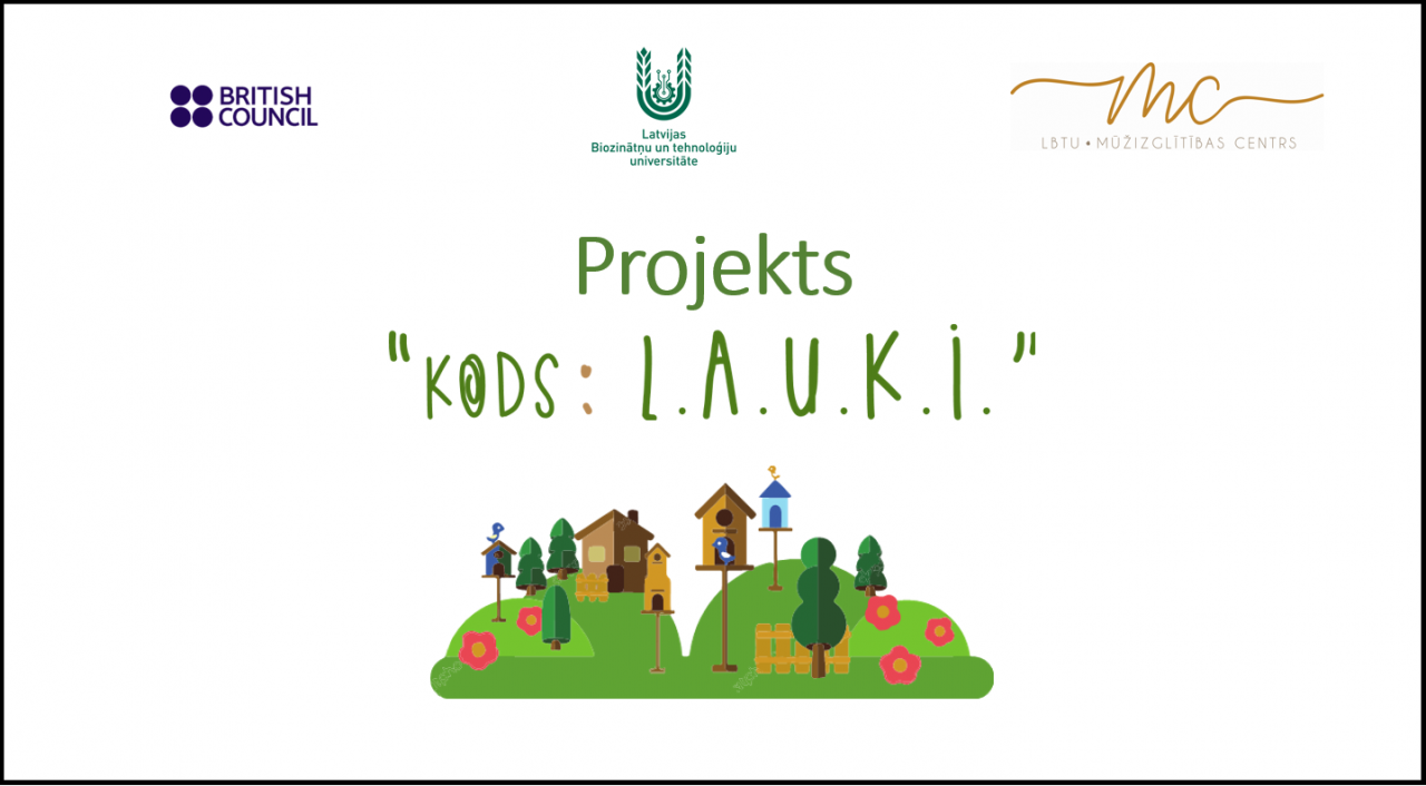 Projekts “Kods: L.A.U.K.I.”