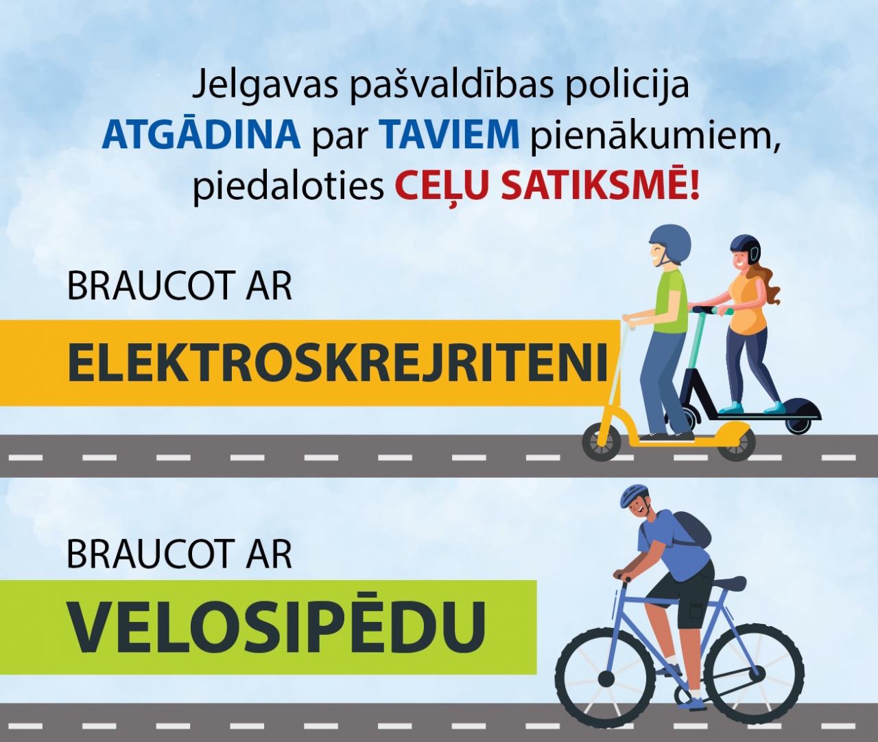 Velosipēdu un elektroskrejriteņu lietošana