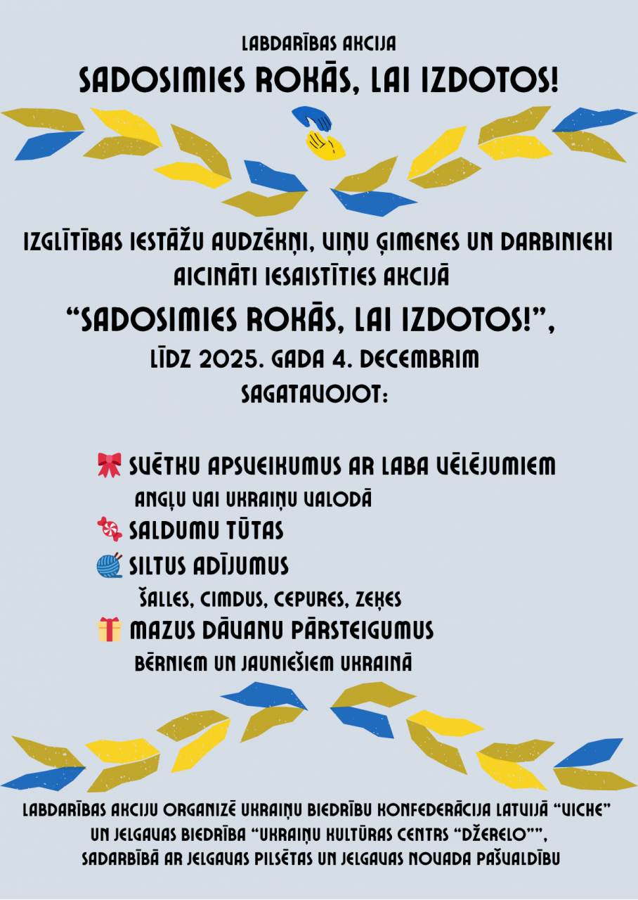 Labdarības akcija “Sadosimies rokās, lai izdotos!”