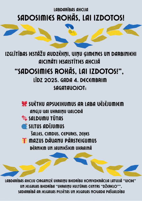 Labdarības akcija “Sadosimies rokās, lai izdotos!”