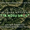 Pavasara koncerts "Tā mūsu sirds"