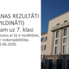 7. kla&scaron;u uzņem&scaron;anas konkursa rezultāti (Protokls Nr.2)