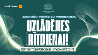 Piesakies jaunie&scaron;u inovāciju programmai &ldquo;Uzlādējies rītdienai!&rdquo;