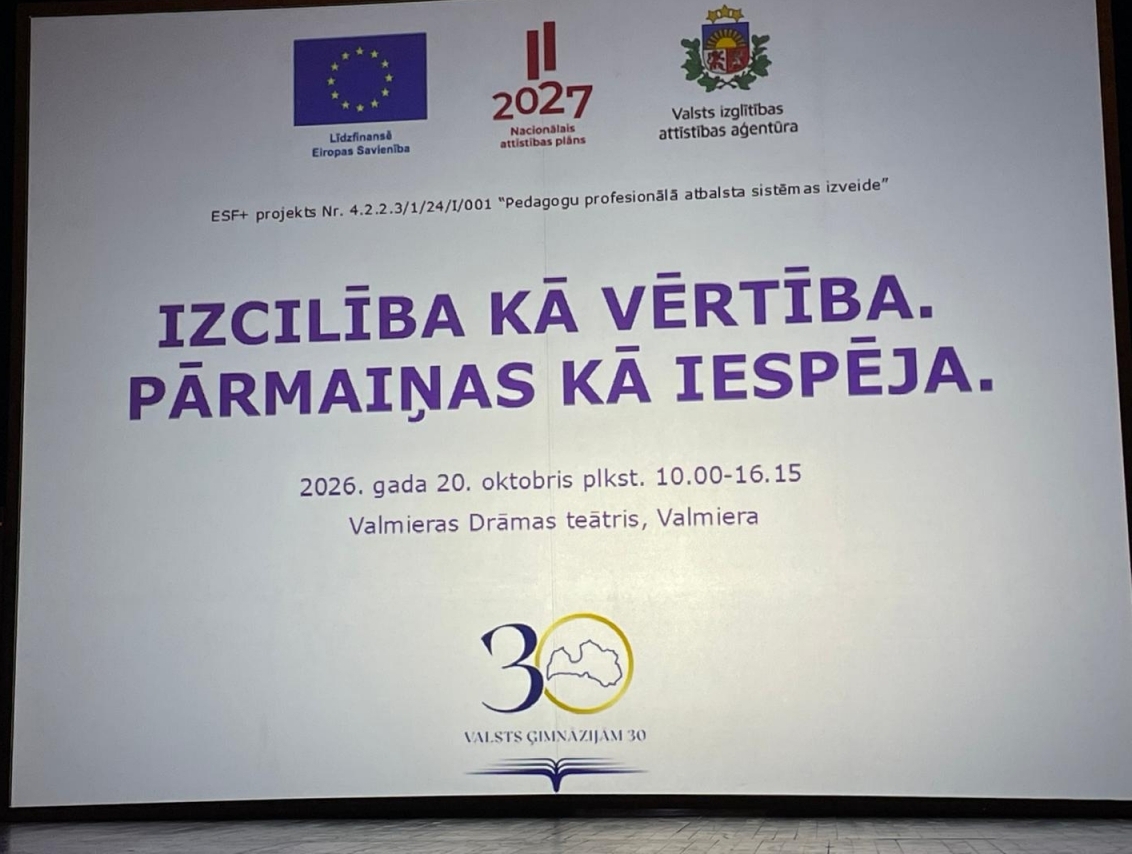 Izcilība kā vērtība. Pārmaiņas kā iespēja.