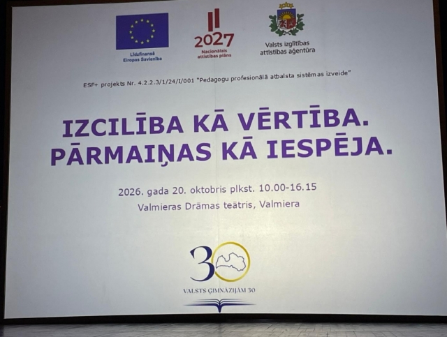 Izcilība kā vērtība. Pārmaiņas kā iespēja.