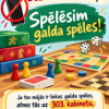 Lai brīvie brīži kļūtu interesantāki!
